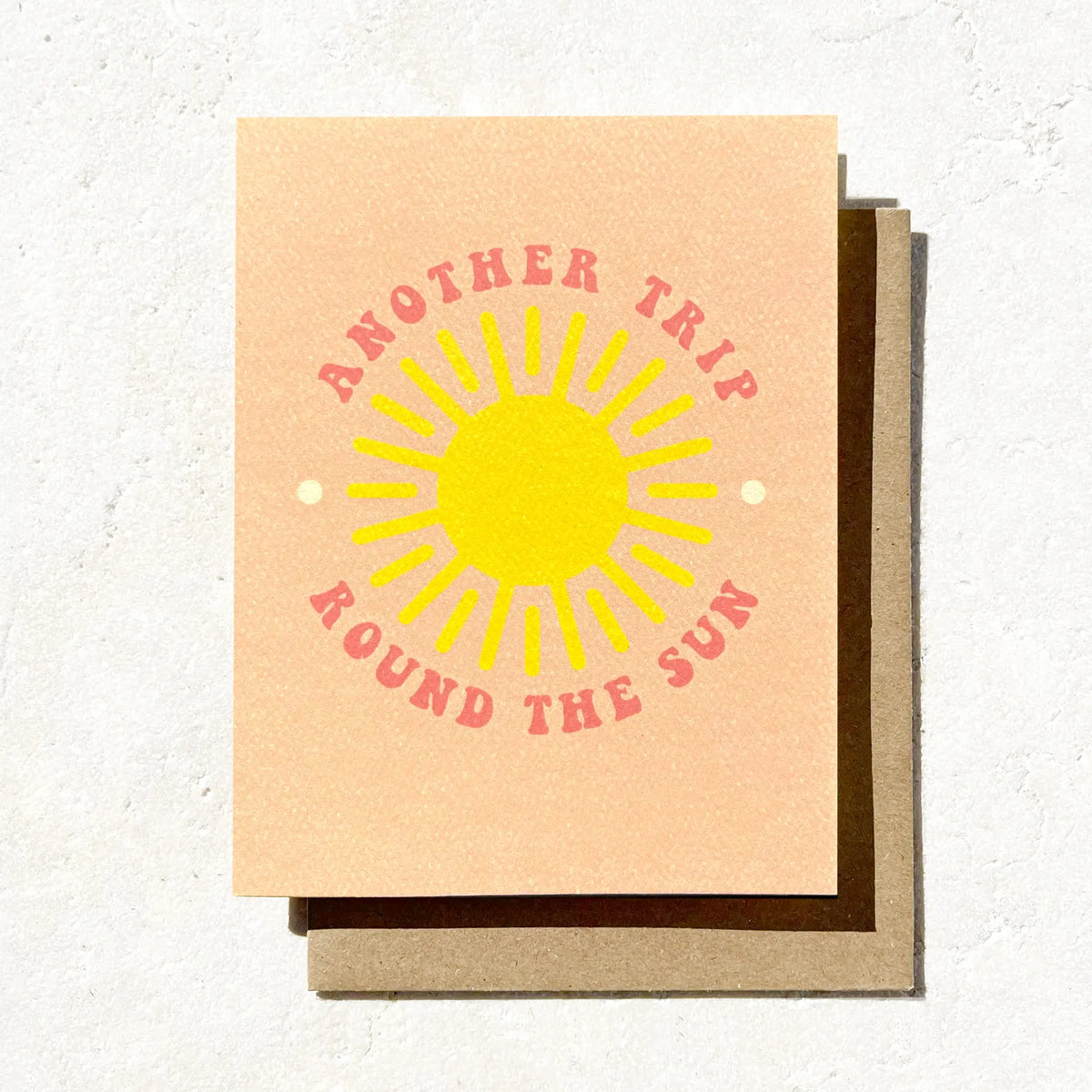 Another Trip Around Sun | Summer Birthday Card | Sun Card